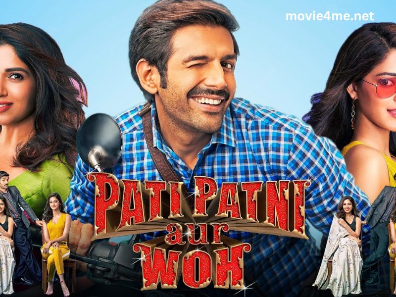 movie4me pati patni aur woh